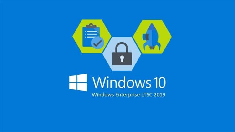Windows 10 Enterprise LTSC